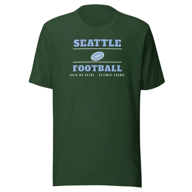 Seattle Football Rain or Shine Seismic Crowd — Forest T-Shirt