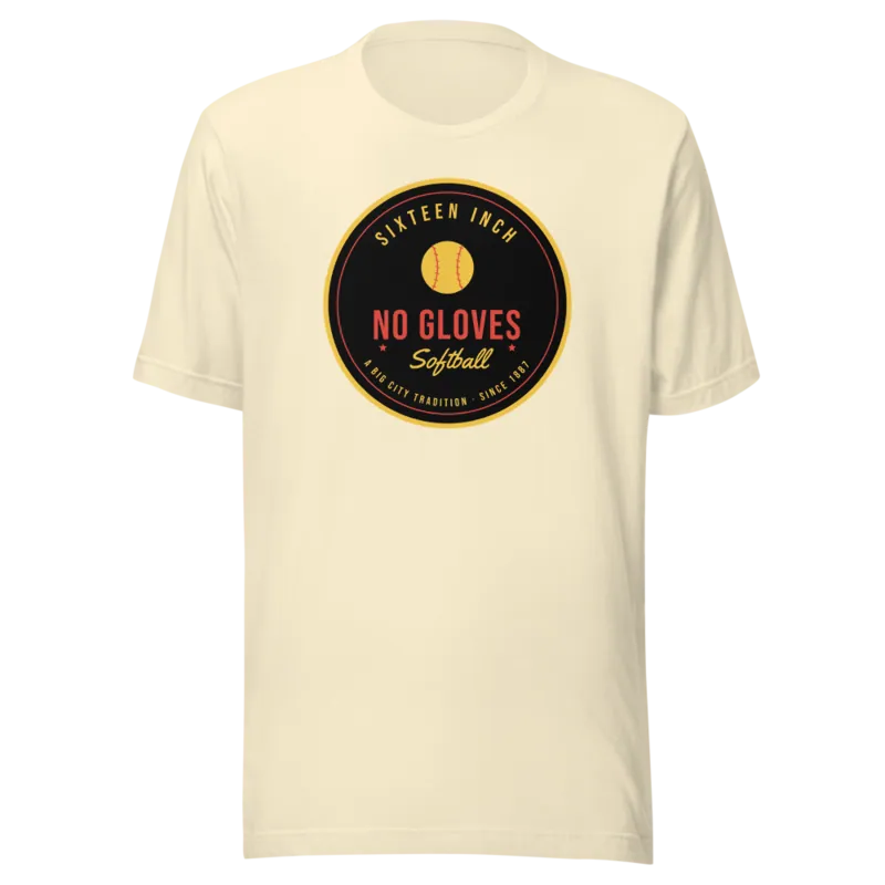 Sixteen Inch No Gloves Softball — Natural T-Shirt